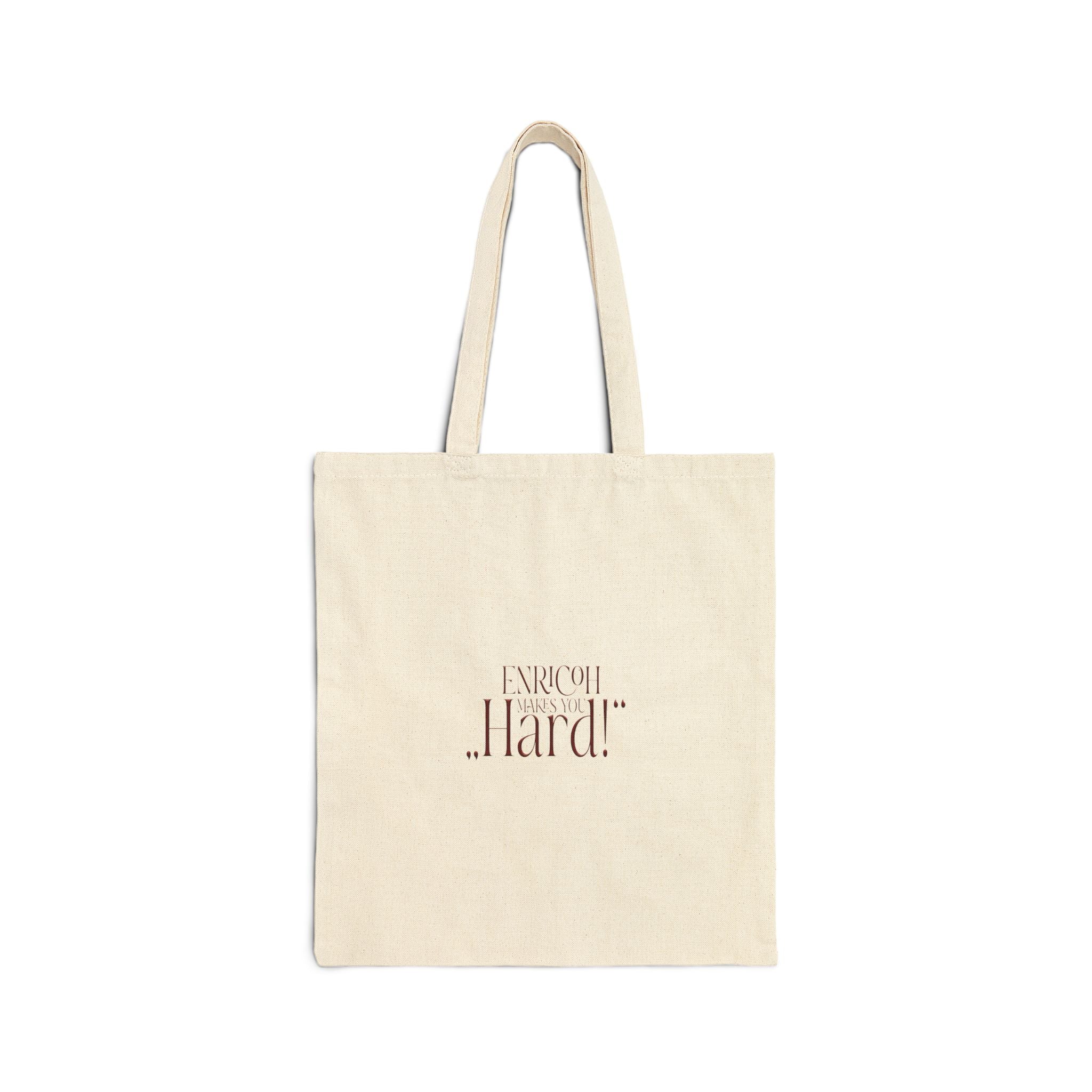 'I Think You're Hard!" Cotton Canvas Tote Bag